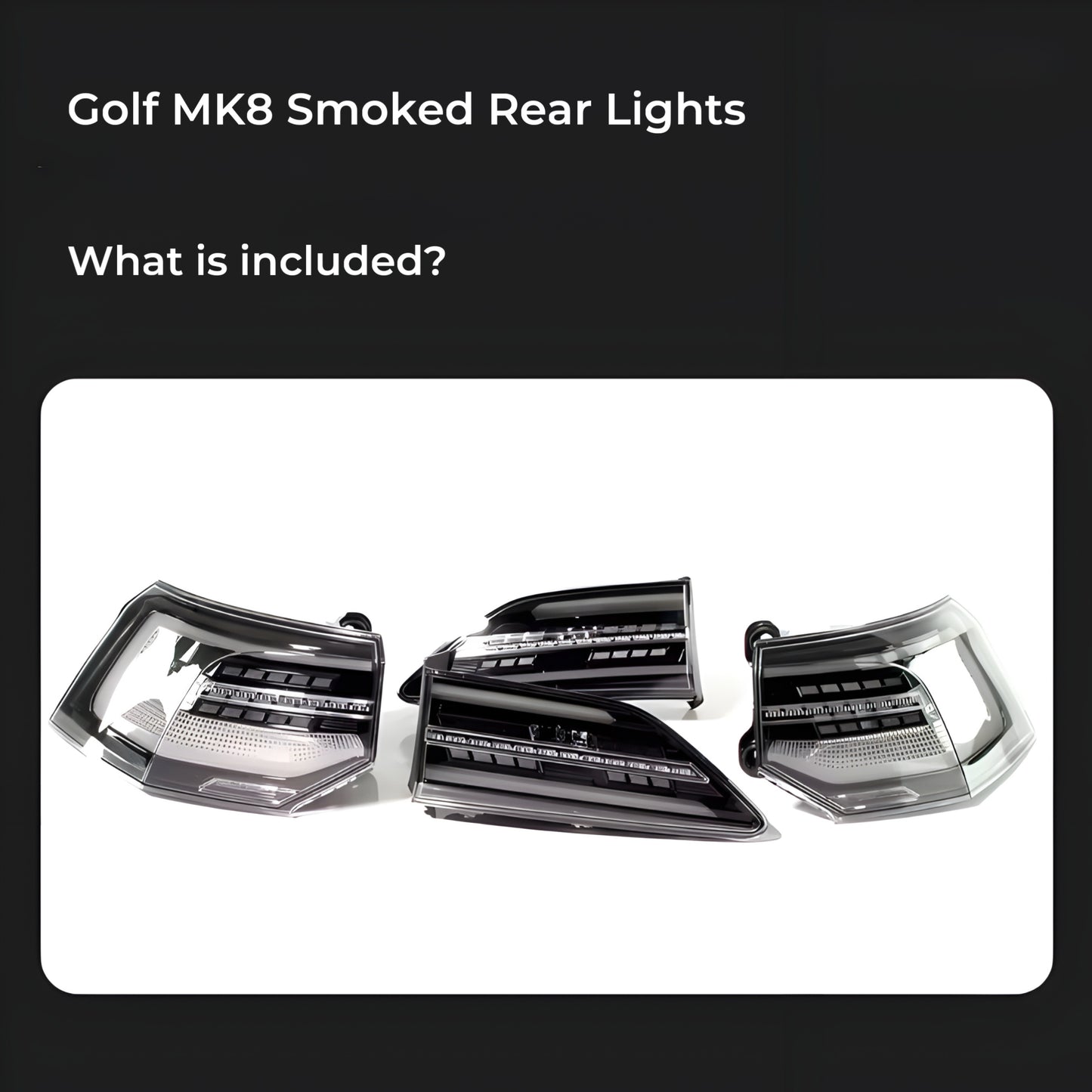 Golf MK8 Smoked Rear Lights